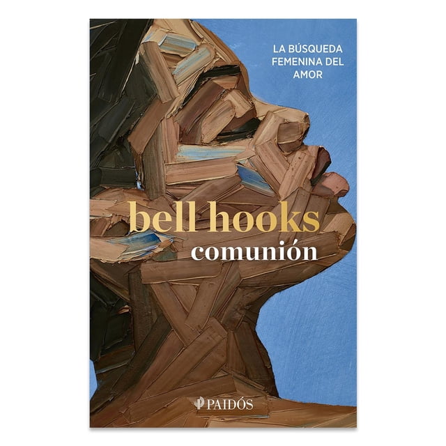Comunión, de bell hooks, Paidós, Pasta blanda, 2026