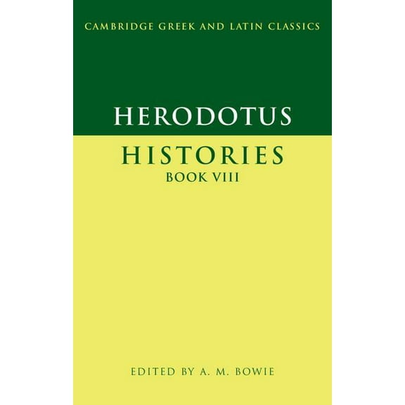 Cambridge Greek and Latin Classics Herodotus: Histories Book VIII, (Paperback)
