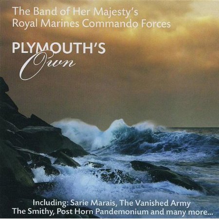 Pre-Owned - Plymouth s Own by The Band of Her Majesty s Royal Marines (CD  2006)