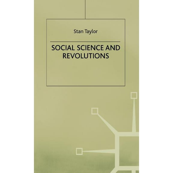 Social Science and Revolutions, (Hardcover)