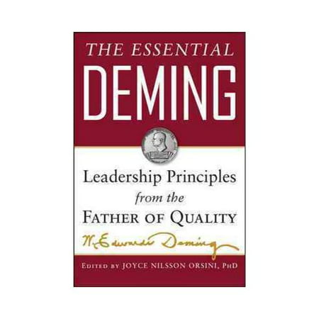 The Essential Deming Leadership Principles from the Father of Quality