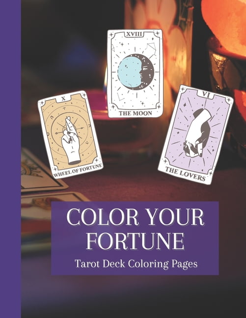 Color Your Fortune Mystical Tarot Deck Coloring Book (Paperback