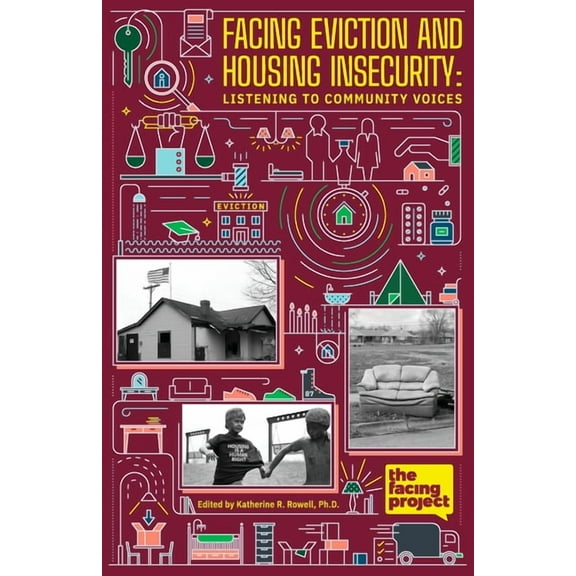 Facing Eviction and Housing Insecurity, (Paperback)