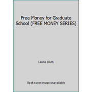 Free Money for Graduate School, Used [Paperback]