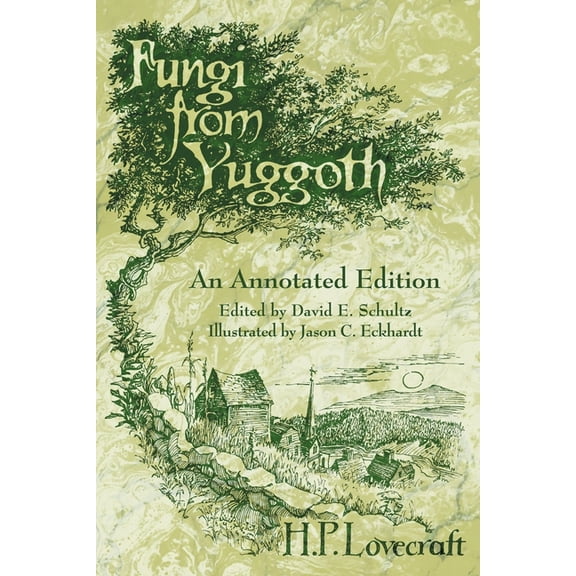 Fungi from Yuggoth: An Annotated Edition, (Paperback)