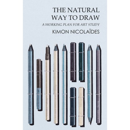 Pre-Owned The Natural Way to Draw: A Working Plan for Art Study (Hardcover)