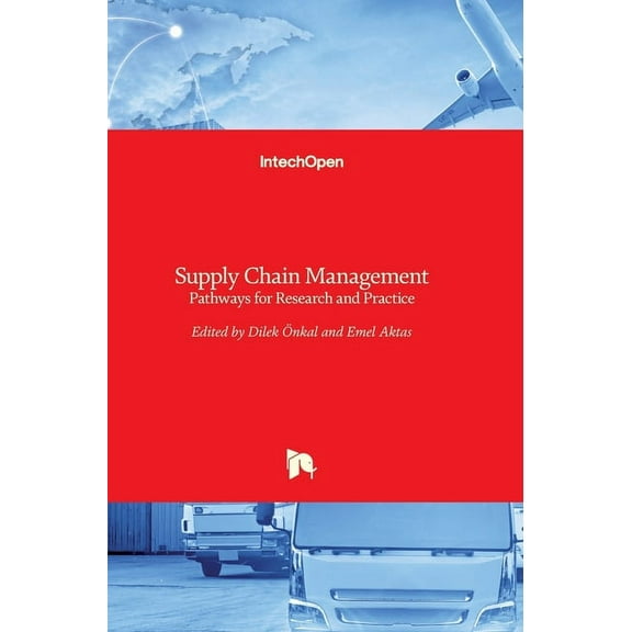 Supply Chain Management: Pathways for Research and Practice (Hardcover)