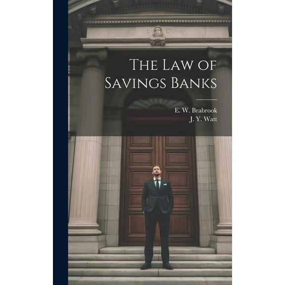 The Law of Savings Banks (Hardcover)