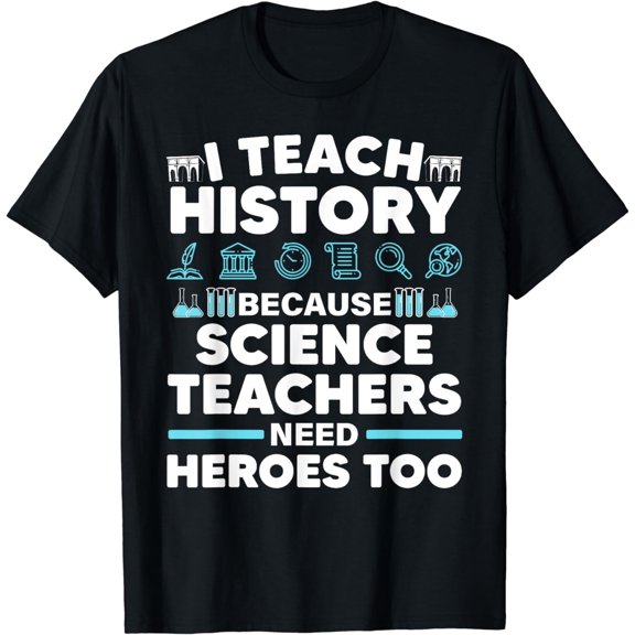 Cool History Teacher For Men Women Teaching History Educator T-Shirt