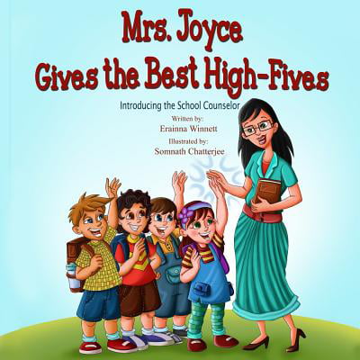 Mrs. Joyce Gives the Best High-Fives : Introducing the School