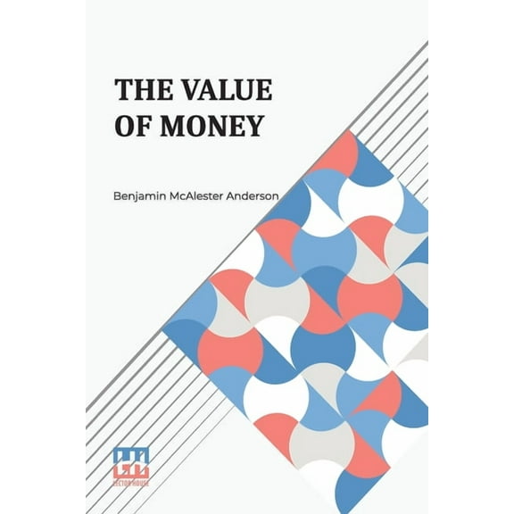 The Value Of Money, (Paperback)