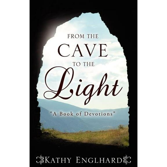 From the Cave to the Light, (Paperback)