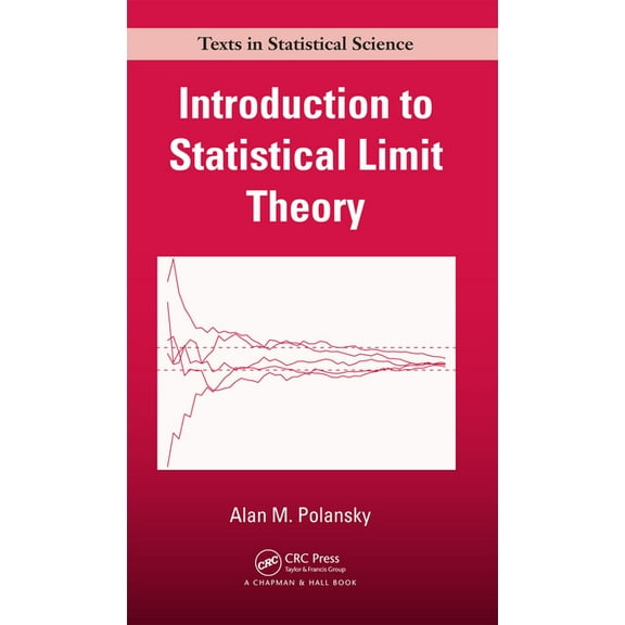 Introduction to Statistical Limit Theory, (Hardcover)