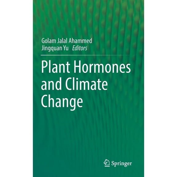 Plant Hormones and Climate Change, (Hardcover)