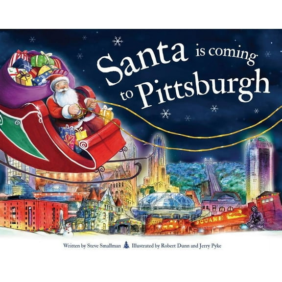 Santa Is Coming...: Santa Is Coming to Pittsburgh (Hardcover)
