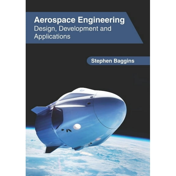 Aerospace Engineering: Design, Development and Applications, (Hardcover)