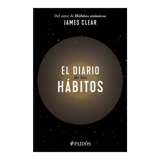 El Diario de Hábitos Paidós James Clear