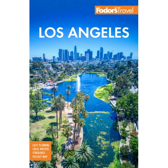 Full-Color Travel Guide Fodor's Los Angeles: With Disneyland & Orange County, (Paperback)