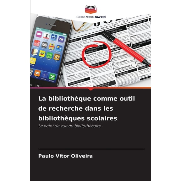 La bibliothèque comme outil de recherche dans les bibliothèques scolaires, (Paperback)