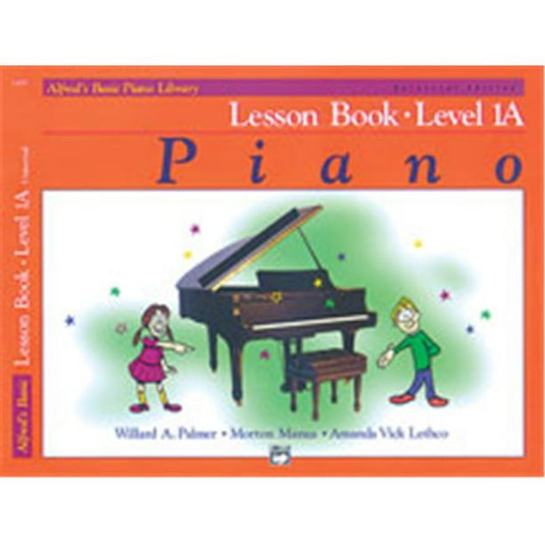 Alfred 00-6489 Cours de Piano de Base- Édition Universelle Leçon Livre 1A - Livre de Musique