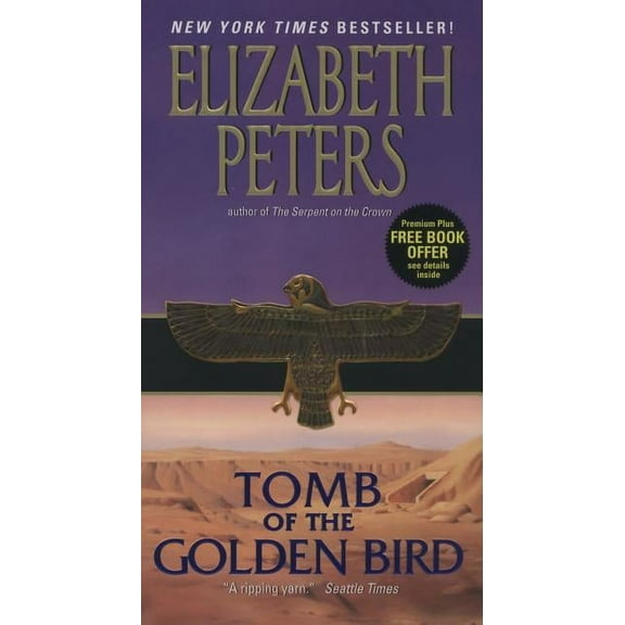 Amelia Peabody Tomb of the Golden Bird, Book 18, (Paperback)