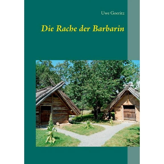 Die Rache der Barbarin, (Paperback)
