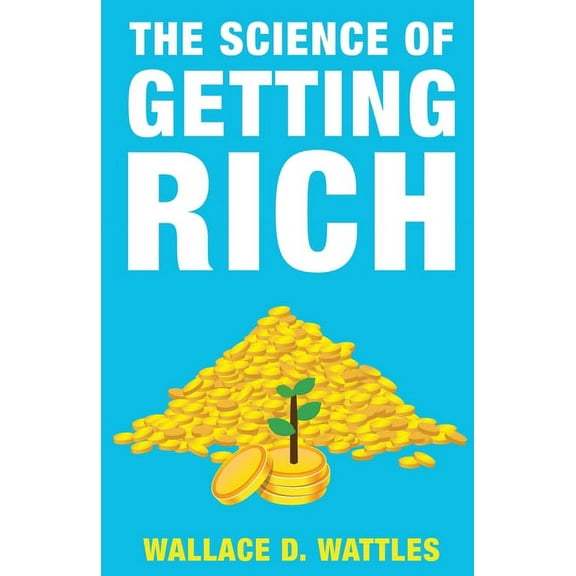 The Science of Getting Rich, (Paperback)