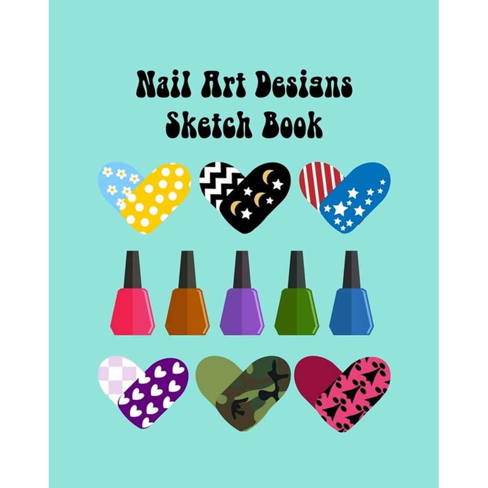 Nail Art Nails Design Ideas Sketch Book with Nail Template Pages