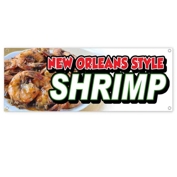 New Orleans Style Shrimp 13 oz Banner | Non-Fabric | Heavy-Duty Vinyl Single-Sided With Metal Grommets
