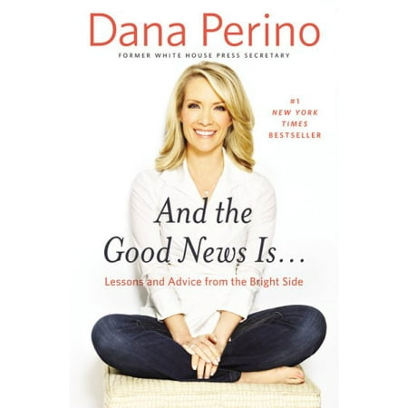 And the Good News Is... : Lessons and Advice from the Bright Side