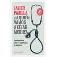 thumbnail image 1 of ¿A QUIEN VAMOS A DEJAR MORIR? CAPITAN SWING LIBROS JAVIER PADILLA, 1 of 2