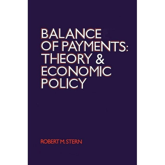 Balance of Payments: Theory and Economic Policy, (Hardcover)