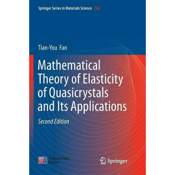 Springer Materials Science Mathematical Theory of Elasticity of Quasicrystals and Its Applications, Book 246, (Paperback)