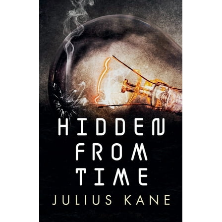 Hidden From Time, (Paperback)