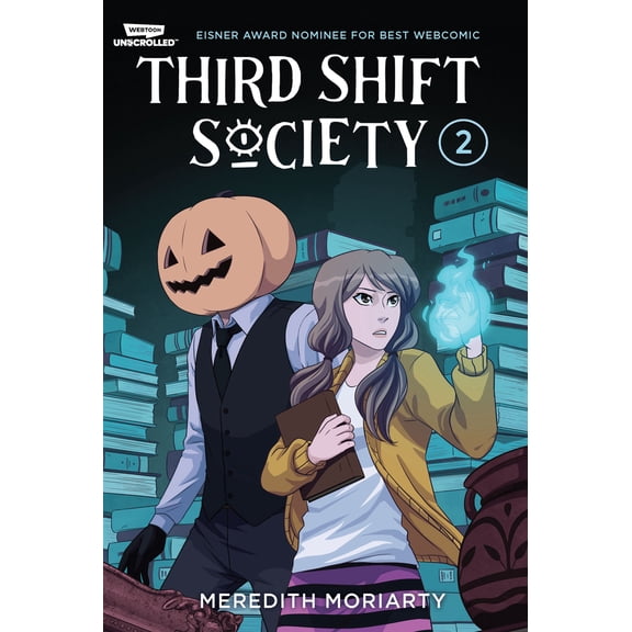 Pre-Owned Third Shift Society Volume Two: A Webtoon Unscrolled Graphic Novel (Paperback) 199885437X 9781998854370