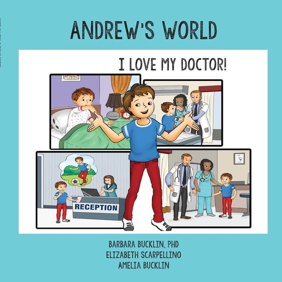 Andrew's World: I Love My Doctor!, (Paperback)
