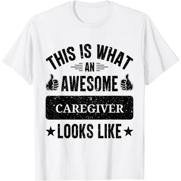 Caregiver gifts funny quote Caregiver T-Shirt