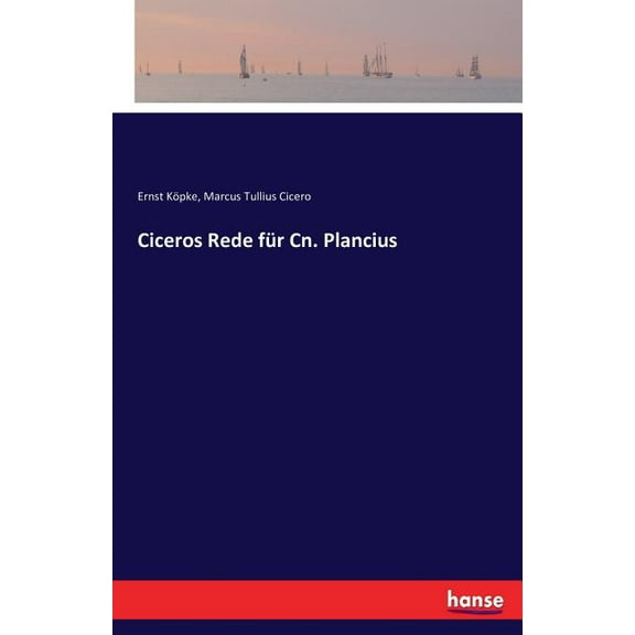 Ciceros Rede für Cn. Plancius, (Paperback)