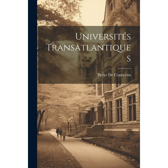 Universités Transatlantiques (Paperback)