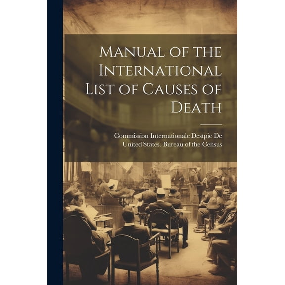 Manual of the International List of Causes of Death (Paperback)