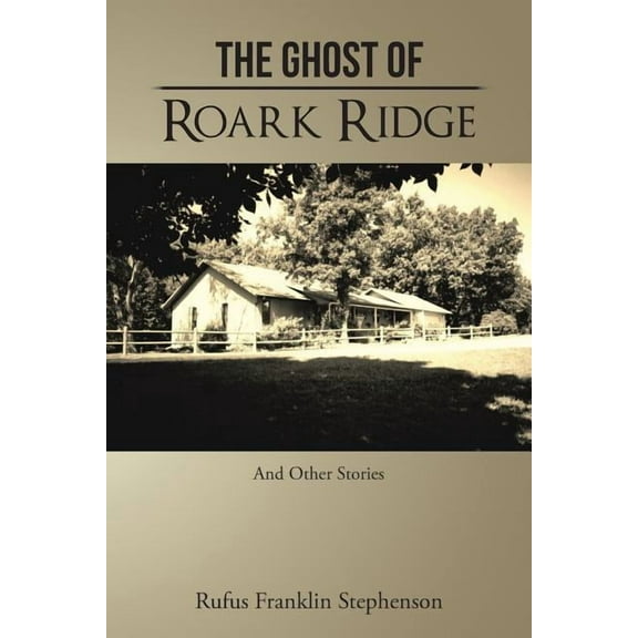 The Ghost of Roark Ridge