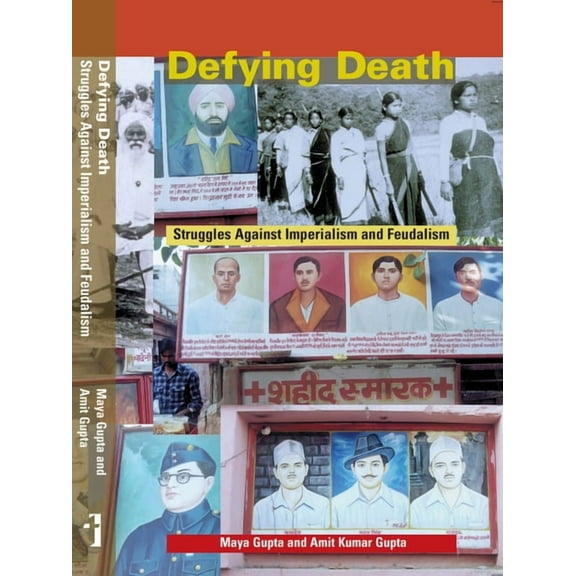 Defying Death: Struggles Against Imperialism and Feudalism (Paperback)