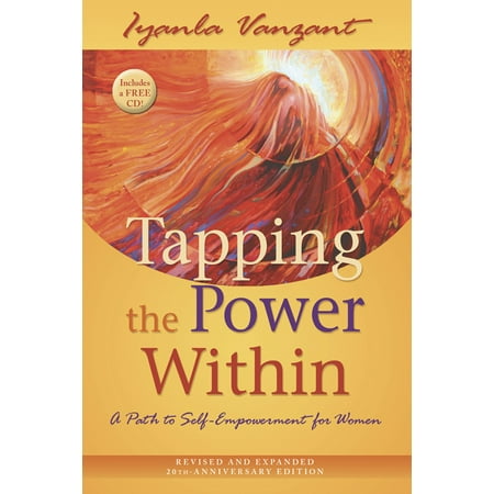 Tapping the Power Within : A Path to Self-Empowerment for Women