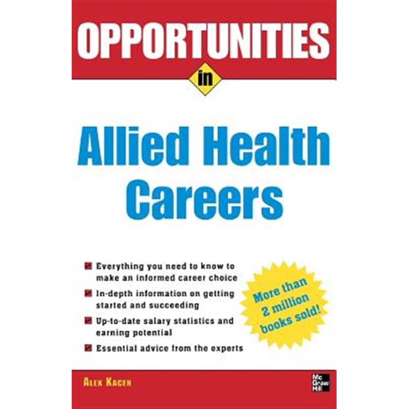 Pre-Owned Opportunities in ... (Paperback) Opportunities in Allied Health Careers, Revised Edition, (Paperback)