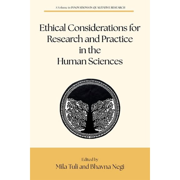 Innovations in Qualitative Research Ethical Considerations for Research and Practice in the Human Sciences, (Paperback)