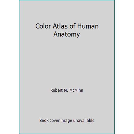 Color Atlas of Human Anatomy [Hardcover - Used]