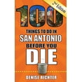 thumbnail image 1 of Pre-Owned 100 Things to Do in San Antonio Before You Die, 2nd Edition (Paperback) 1681061996 9781681061993, 1 of 1