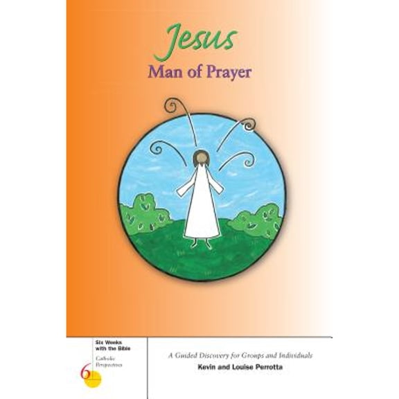 Pre-Owned Jesus, Man of Prayer (Six Weeks with the Bible), 9780829423273, 0829423273, Paperback, First Edition edition