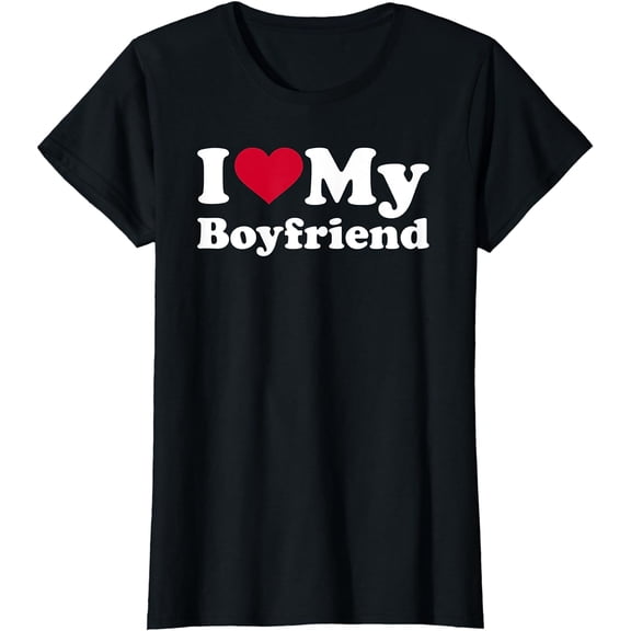 Womens I love my boyfriend T-Shirt