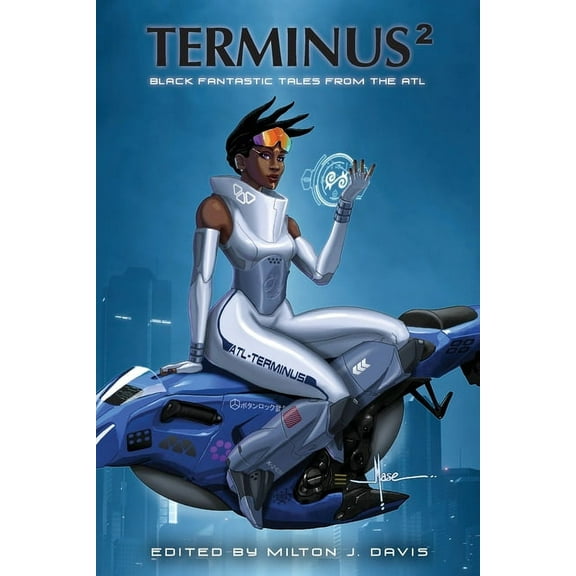 Terminus 2: Black Fantastic Tales From The ATL (Paperback)